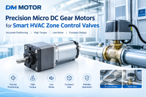 Precision Micro DC Gear Motors for Smart HVAC Zone Control Valves